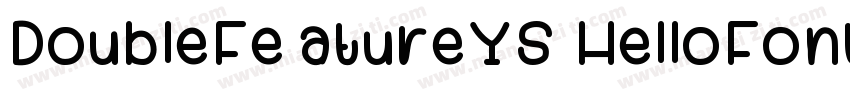 DoubleFeatureYS HelloFont BangBangT字体转换